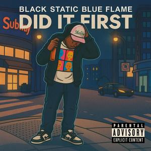 Did It First (Explicit)