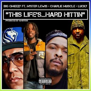This Life's... Hard Hittin (Explicit)