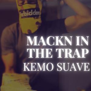 MACKN IN THE TRAP (Explicit)