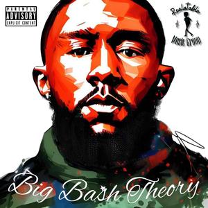 Big Bash Theory (Explicit)