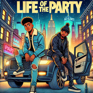Life of the Party (Explicit)