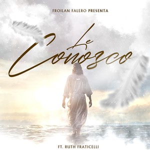 Le Conozco (feat. Ruth Fraticelli)