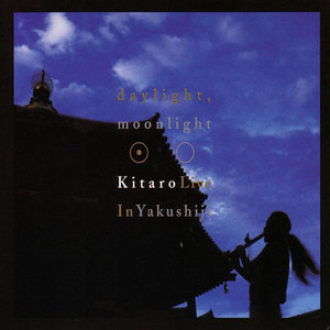 Daylight, Moonlight: Live in Yakushiji