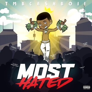 Most Hated (Explicit)