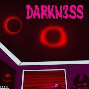 DARKN3SS (Explicit)