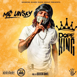 Dope King (Explicit)