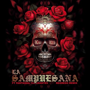 La Sampuesana (Regreso Remix) [feat. Fantasma Talamantes]