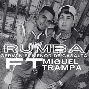 Rumba (feat. Miguel Trampa) [Explicit]
