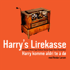 Harry komme aldri te å dø