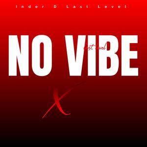 NO VIBE (Explicit)