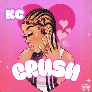 Crush (Explicit)