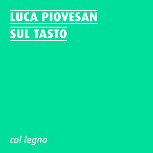 Luca Piovesan - Sul Tasto