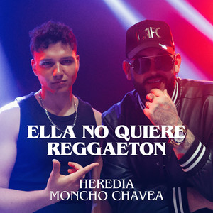 Ella No Quiere Reggaeton