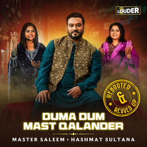 DUMA DUM MAST QALANDER (Rebooted & Revved Up)
