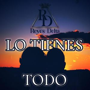 Lo Tienes Todo