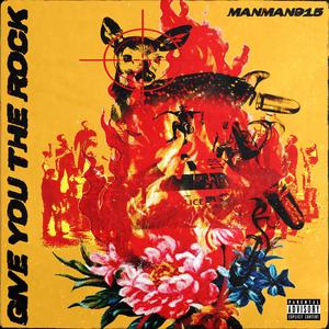 Give you the rock (Explicit)