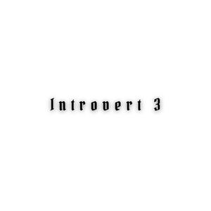 Introvert 3 Mixtape (Explicit)