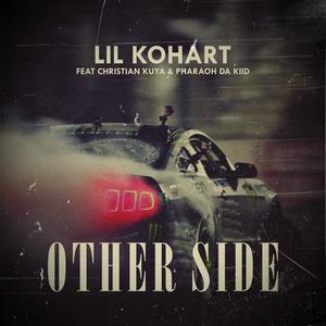 Other Side (feat. Christian Kuya & Pharaoh Da Kiid) (Explicit)