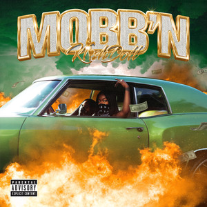 Mobb'n (Explicit)