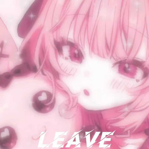Leave