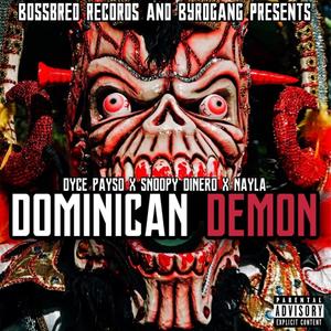 DOMINICAN DEMON (Explicit)