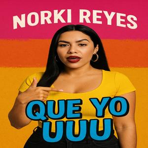 Que Yo UUU (Explicit)