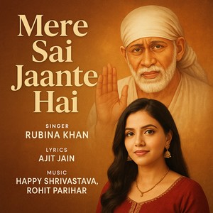 Mere Sai Jaante Hai