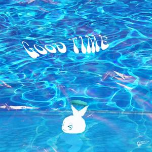 Good Time(feat. Val Strasser) (Explicit)