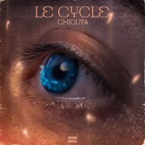 Le Cycle (La Vie) (Explicit)