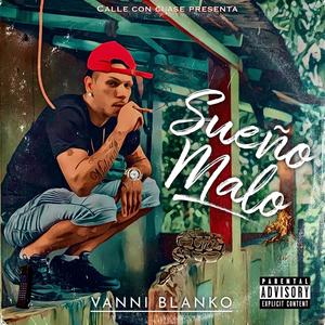 Sueño Malo (Explicit)