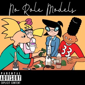No Role Models (Explicit)