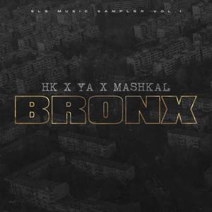 Bronx (Explicit)