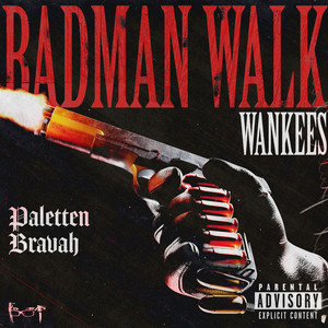 BADMAN WALK (Wankees 2026) (Explicit)