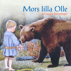 Mors lilla Olle - och andra barnsånger