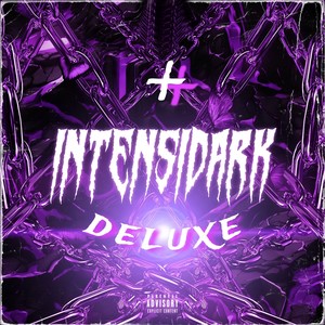 Intensidark Deluxe (Explicit)