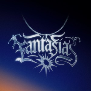 FANTASIAS (Explicit)