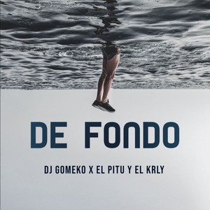 De Fondo (Explicit)