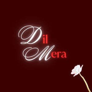 Dil Mera