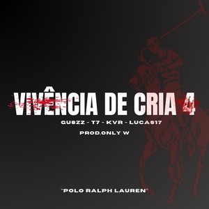 VIVÊNCIA DE CRIA 4 "POLO RALPH LAUREN" (Explicit)