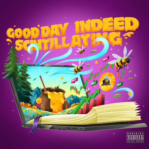 Good Day Indeed (Explicit)