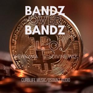 Bandz Over Bandz (Explicit)