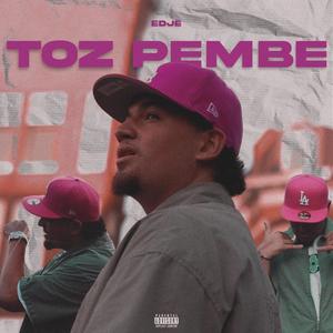 Toz Pembe (Explicit)