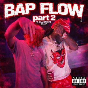 BAP FLOW (feat. Billionaire Black) (BAPPERTON VERSION)