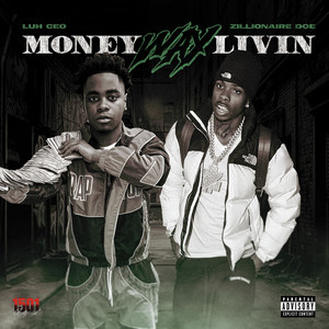 Money Way Livin (Explicit)