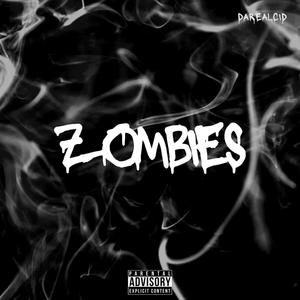 Zombies (Explicit)