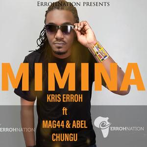 Mimina (feat. Mag 44 & Abel Chungu)