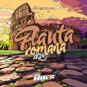 Flauta Romana 2k24 (Explicit)