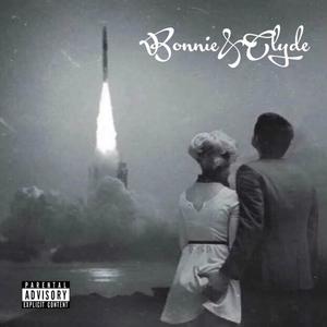 Bonnie&Clyde (Explicit)