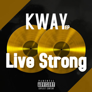 Live Strong (Explicit)