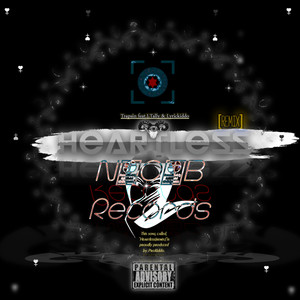 Heartless (Remix|Explicit)